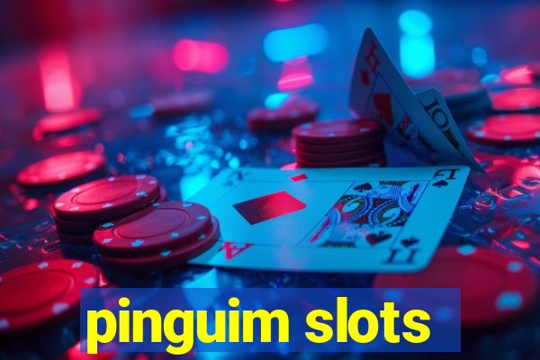 pinguim slots